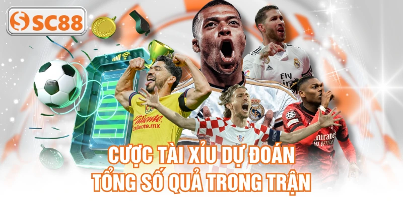 Cược tài xỉu dự đoán tổng số quả trong trận